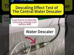 Descaling test of Briskspring's central descaler